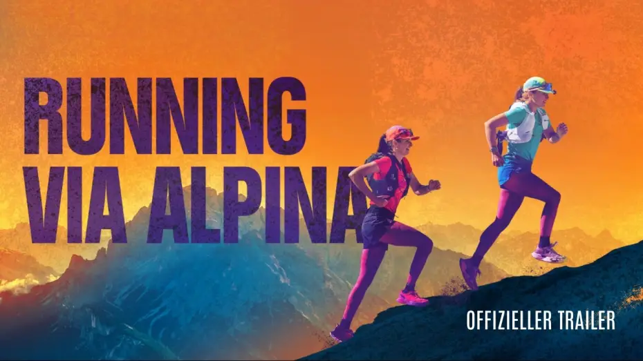 Видео к фильму Running Via Alpina — Running Via Alpina l Offizieller Trailer