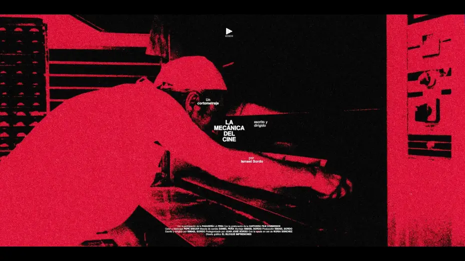 Видео к фильму La Mecánica del Cine — LA MECÁNICA DEL CINE - TRAILER