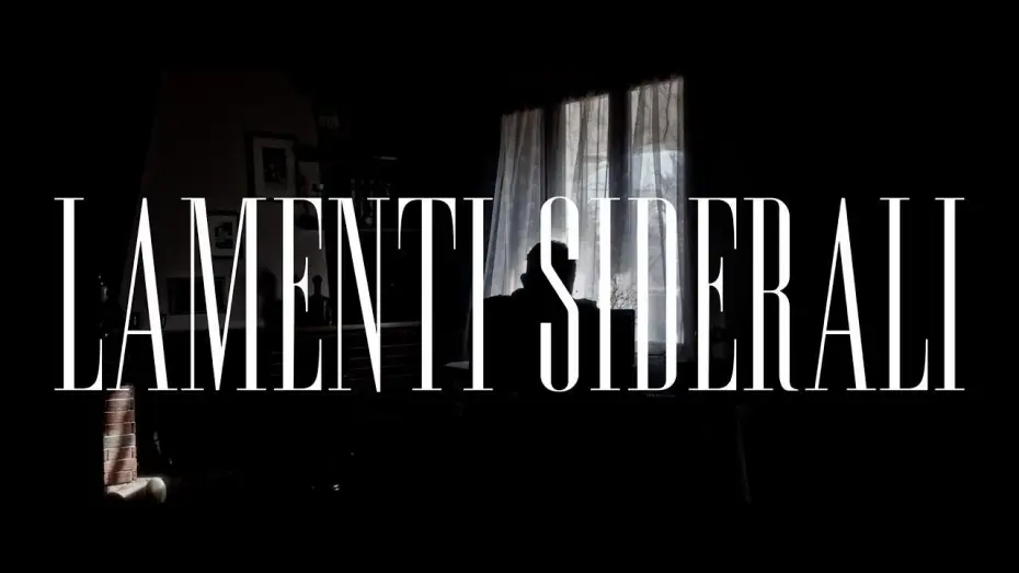 Видео к фильму Lamenti Siderali — LAMENTI SIDERALI - Teaser trailer