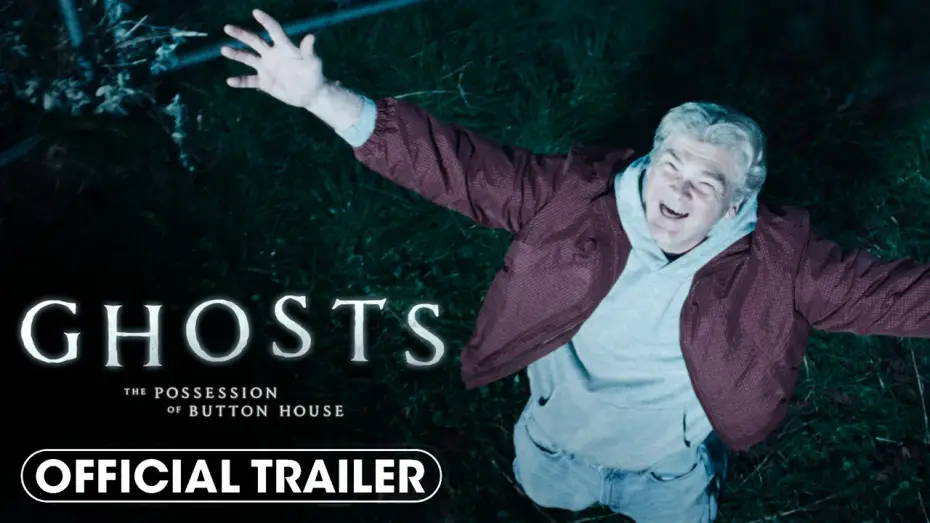 Видео к фильму Ghosts: The Possession of Button House — Official Trailer