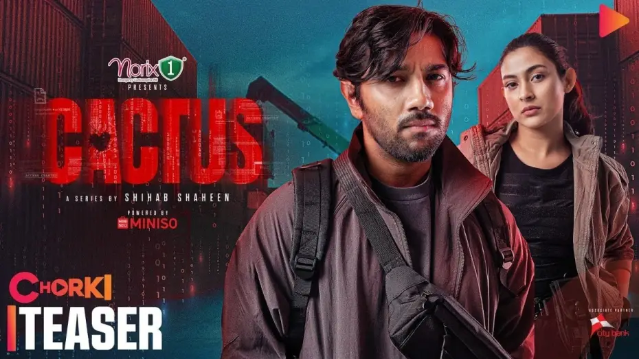 Видео к фильму Cactus — CACTUS | Official Teaser | Chorki Original Series | Pritom | Mehazabien | Shihab Shaheen