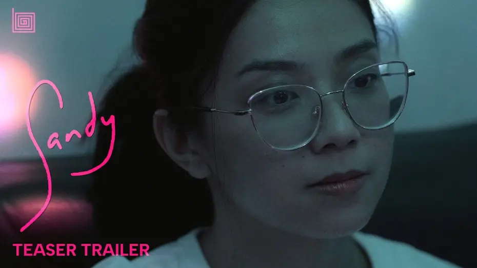 Видео к фильму Sandy — Sandy | Directed by Neo Bryce | Teaser Trailer | big twist