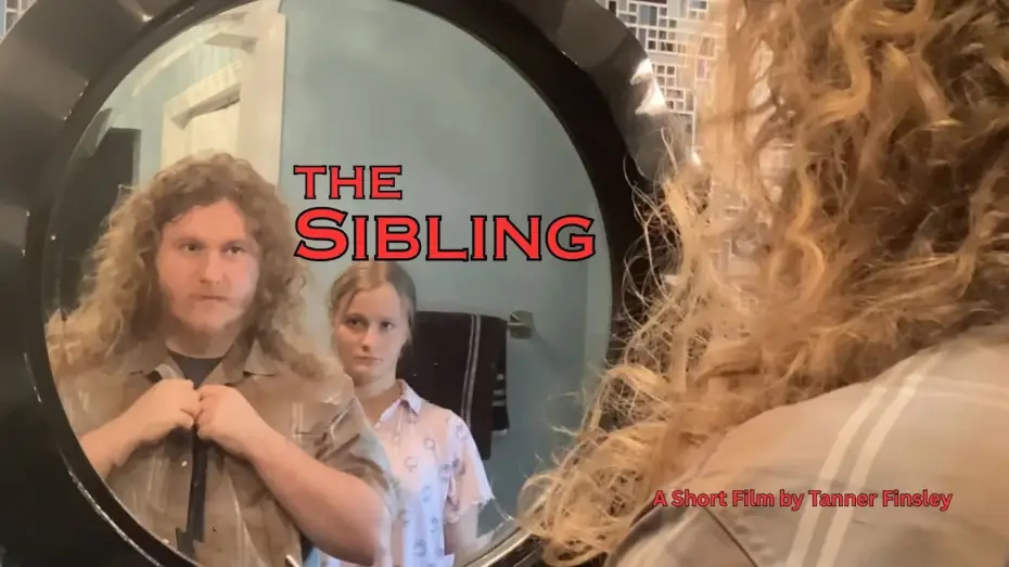 Видео к фильму The Sibling | The Sibling (A Short Film by Tanner Finsley)