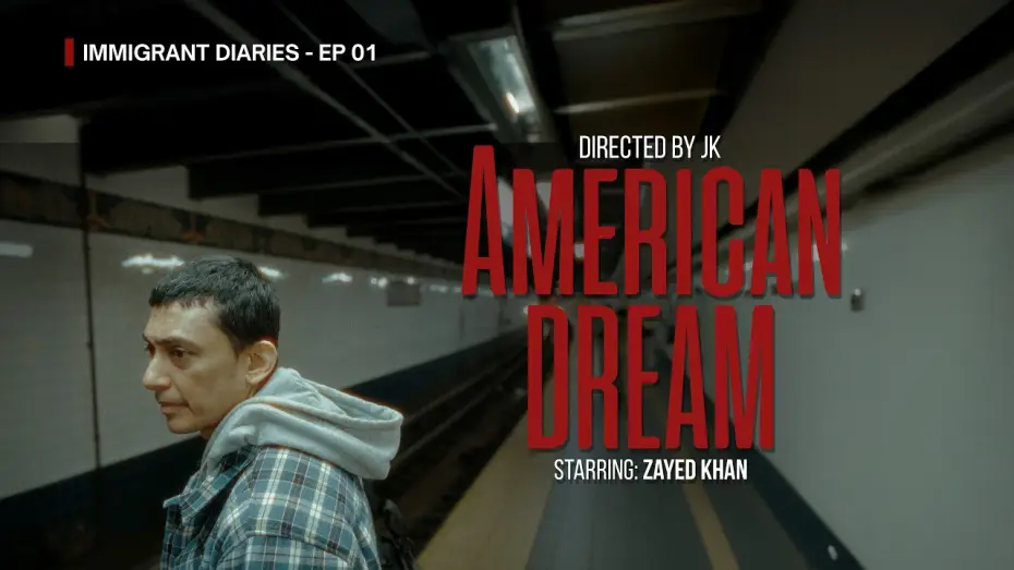 Видео к фильму American Dream — American Dream | Immigrant Diaries - EP 01 | Zayed Khan | Thikana TV