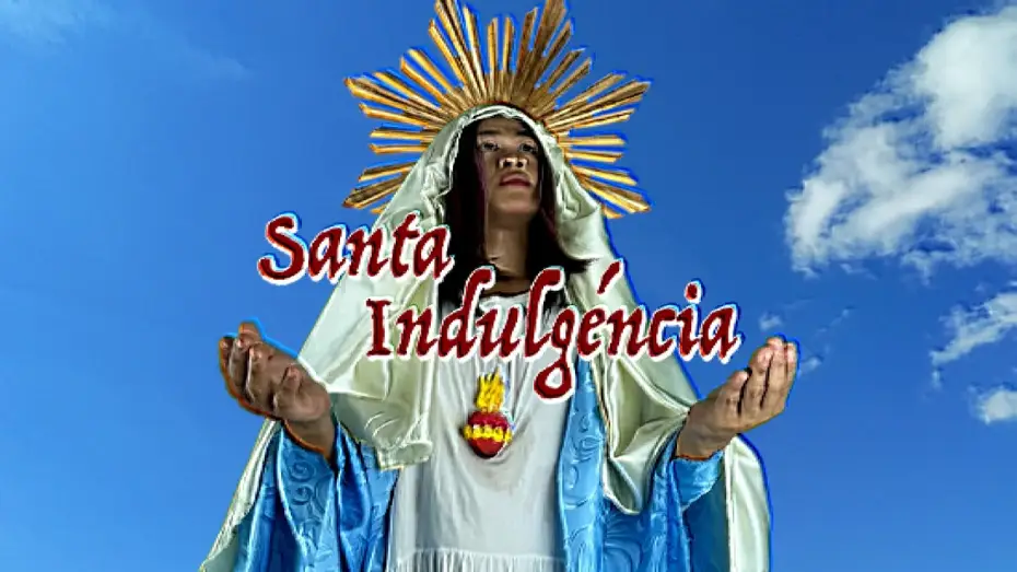 Видео к фильму Santa Indulgéncia — Santa Indulgéncia (2026)