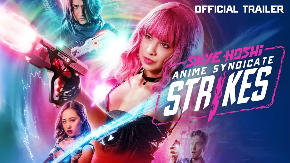 Видео к фильму Skye Hoshi: Anime Syndicate Strikes — Skye Hoshi: Anime Syndicate Strikes - Official Trailer