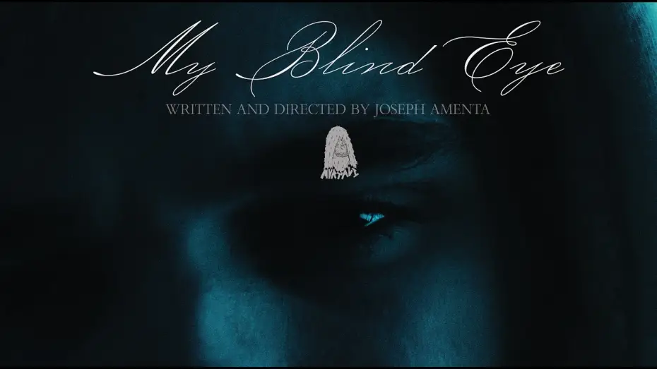 Видео к фильму My Blind Eye — MY BLIND EYE - Trailer