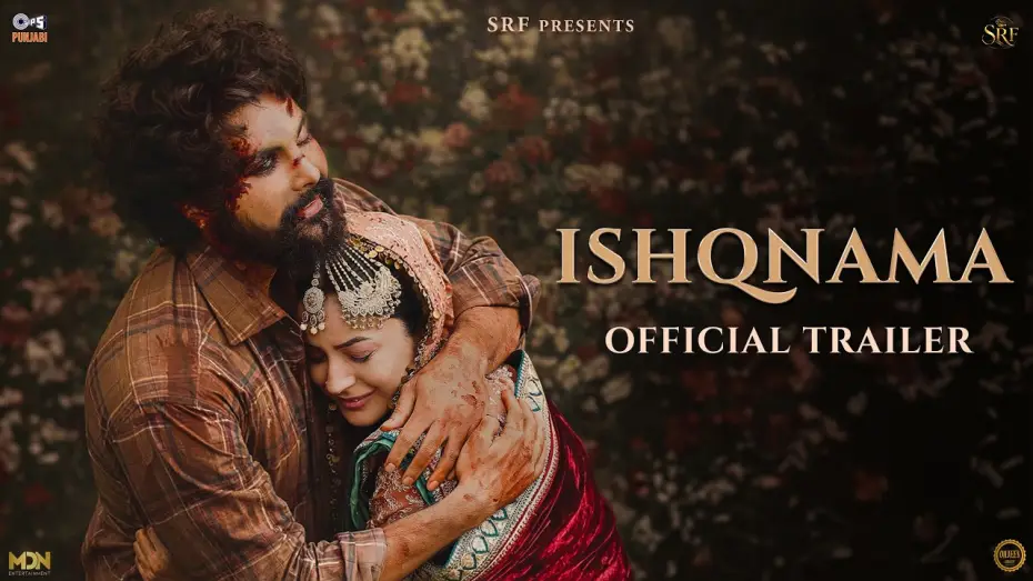 Видео к фильму Ishqnama — ISHQNAMA (Trailer) Jai Randhhawa | Shehnaaz Gill | Arvvindr S Khaira | In Cinemas on 24th July