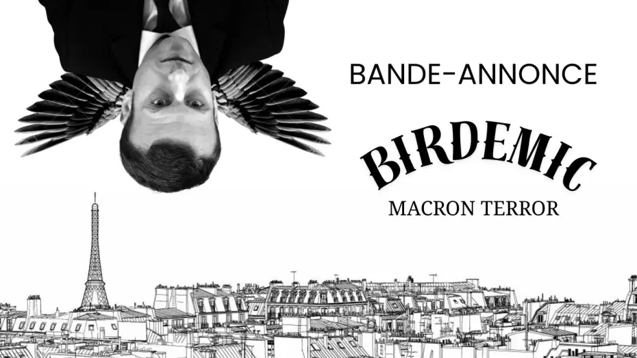 Видео к фильму Birdemic : Macron Terror | Bande-annonce｜Birdemic : Macron Terror