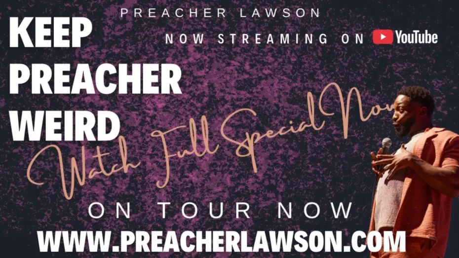 Видео к фильму Preacher Lawson: Keep Preacher Weird — Full Special: Keep Preacher Weird