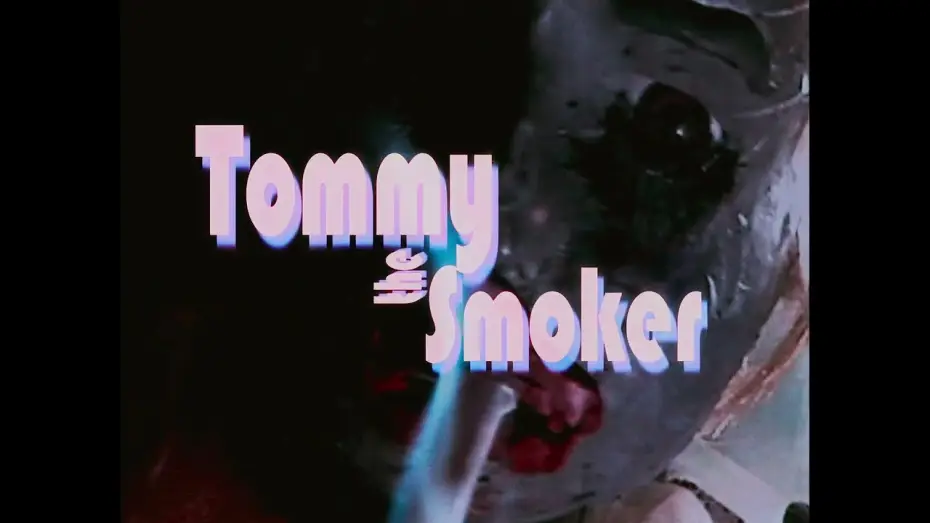 Видео к фильму Tommy The Smoker | Tommy The Smoker | Trailer