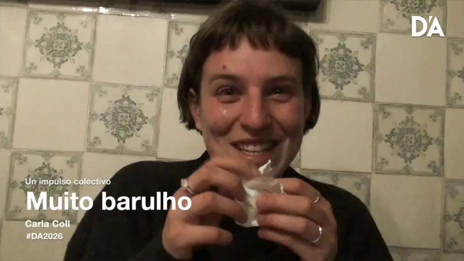 Видео к фильму Muito Barulho — Muito barulho | Carla Coll i Serrano | Trailer | D’A 2026