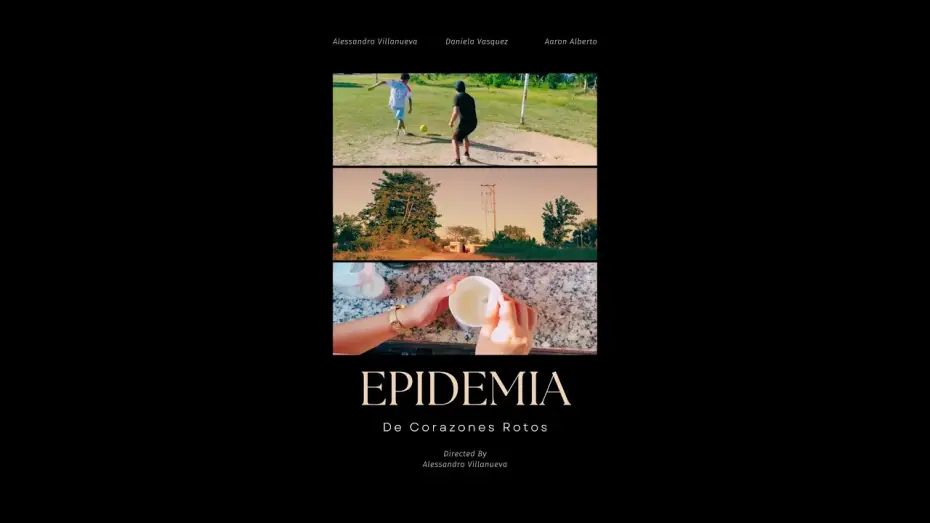 Видео к фильму Epidemia De Corazones Rotos — Epidemia De Corazones Rotos