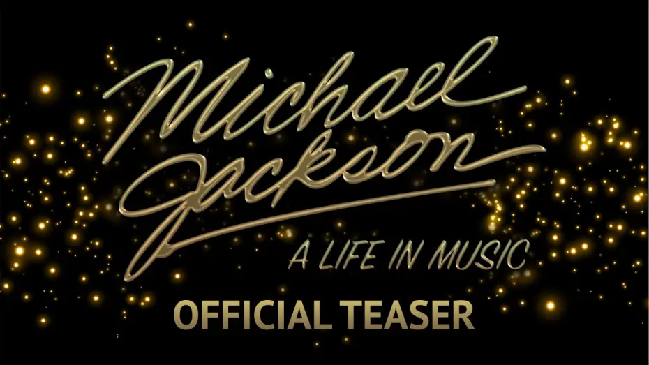 Видео к фильму Michael Jackson: A Life in Music — Michael Jackson: A Life in Music - Official Teaser
