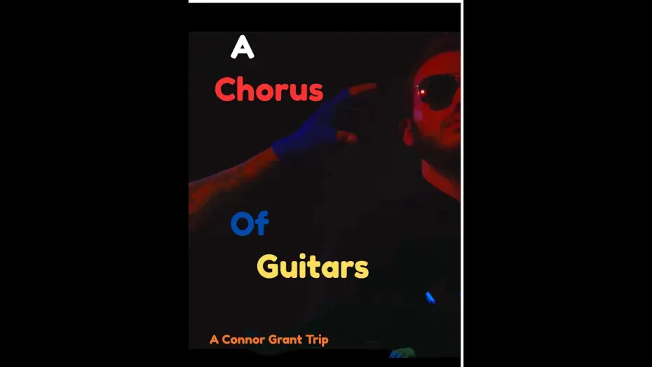Видео к фильму A Chorus of Guitars — A Chorus of Guitars