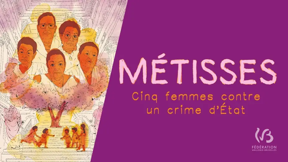 Видео к фильму Métisses - Cinq Femmes contre un crime d'État — Métisses. Cinq femmes contre un crime d'Etat - Bande annonce