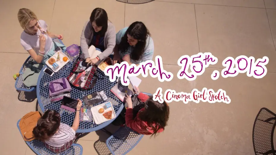 Видео к фильму March 25th, 2015 | MARCH 25th, 2015 (2026) | Cinema Girl Sketches