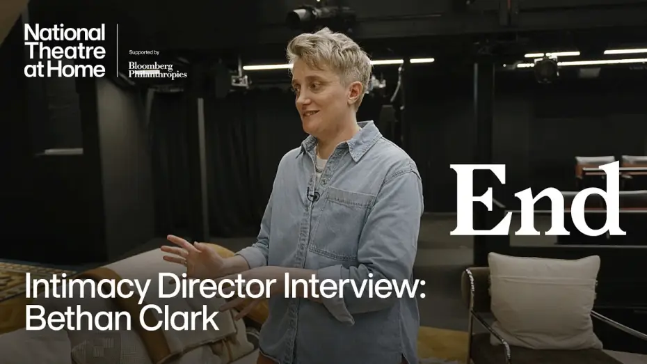 Видео к фильму National Theatre at Home: End — End | Intimacy Director Interview: Bethan Clark | National Theatre at Home