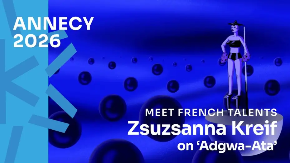 Видео к фильму Adgwa-Ata — Annecy 2026: Zsuzsanna Kreif on 'Adgwa-Ata'