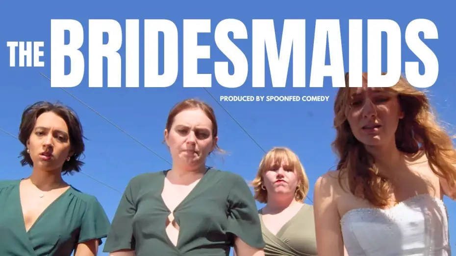 Видео к фильму The Bridesmaids | The Bridesmaids | Short Film
