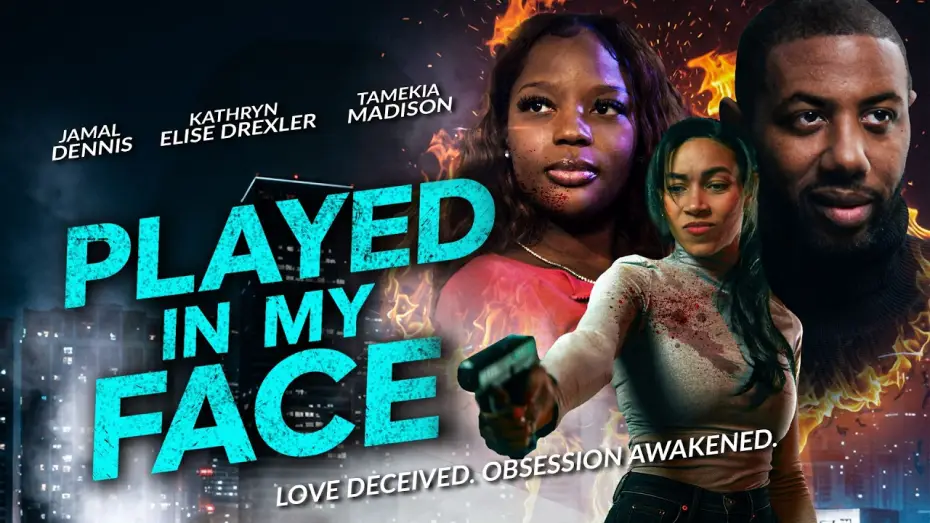 Видео к фильму Played In My Face — Played In My Face | Official Trailer | Love Deceived. Obsession Awakened. | Out Now! [4K]