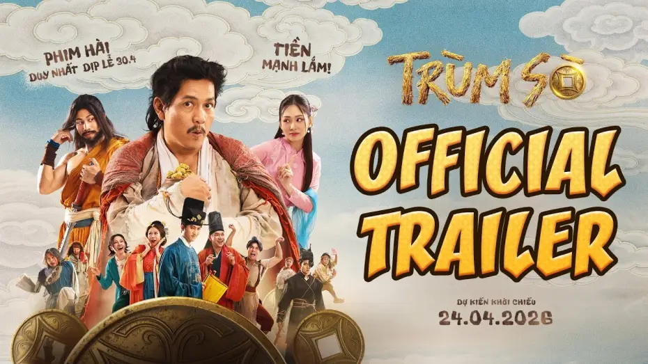 Видео к фильму Trùm Sò — TRÙM SÒ | OFFICIAL TRAILER | DKKC: 24.04.2026