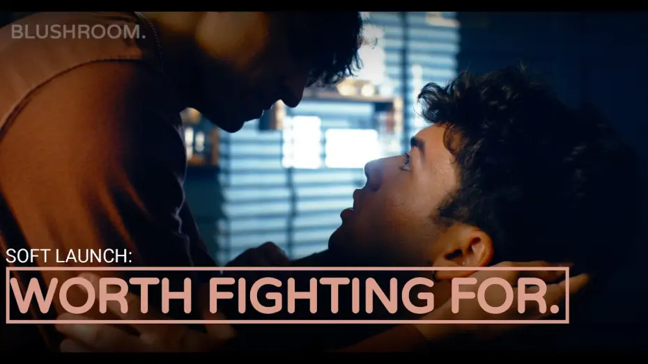 Видео к фильму Worth Fighting For | Worth Fighting For | A Blushroom Short Film (Friends to Lovers)