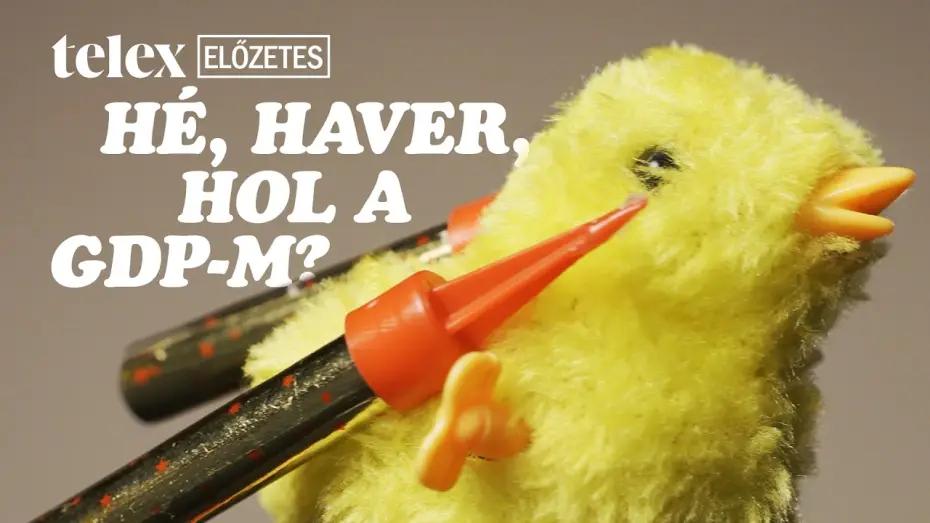 Видео к фильму Hé, haver, hol a GDP-m? — Hé, haver, hol a GDP-m? - előzetes
