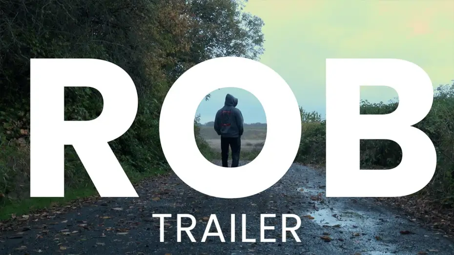 Видео к фильму ROB — ROB (Trailer)