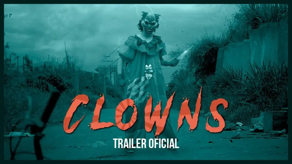Видео к фильму Clowns — CLOWNS - Trailer Oficial