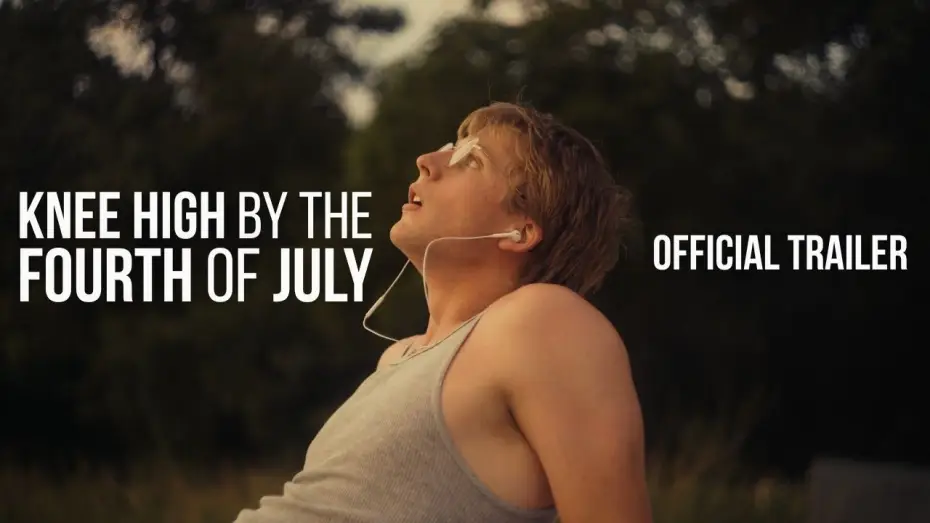 Видео к фильму Knee High By the Fourth of July — Knee High By the Fourth of July | Official Trailer (2027)