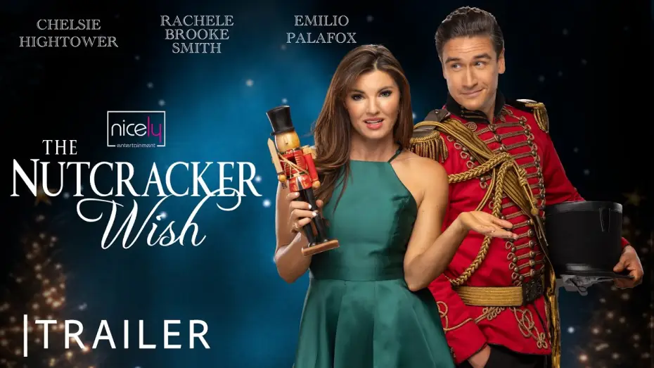 Видео к фильму The Nutcracker Wish — The Nutcracker Wish | Nicely Entertainment | Trailer