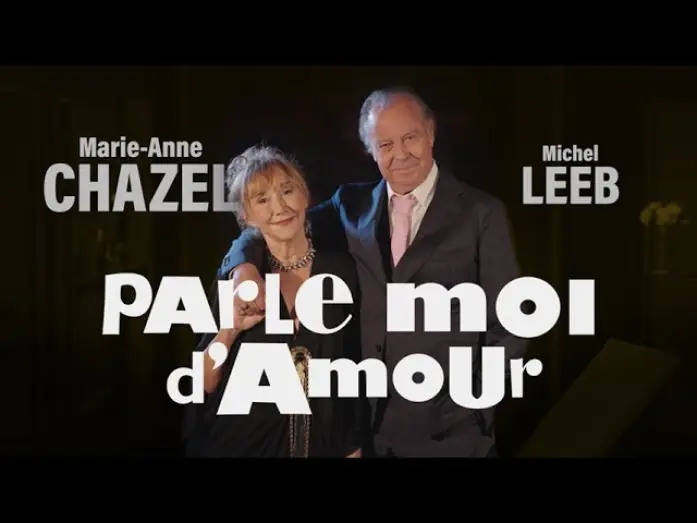 Видео к фильму Parle-moi d'Amour — PARLE-MOI D'AMOUR - BANDE ANNONCE