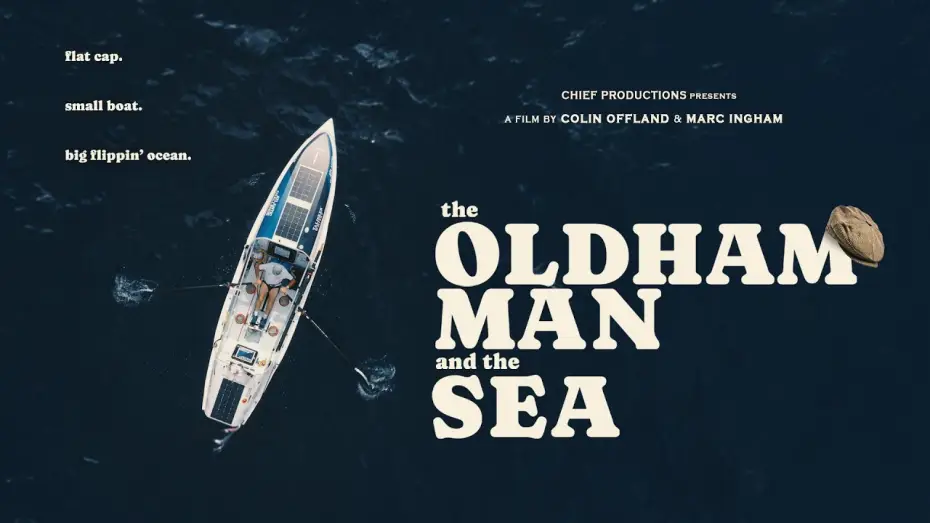 Видео к фильму The Oldham Man and the Sea — The Oldham Man and the Sea | Trailer | Available Now