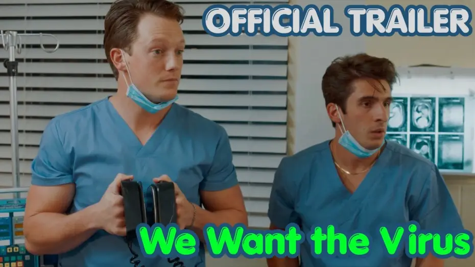 Видео к фильму We Want the Virus — WE WANT THE VIRUS — OFFICIAL TRAILER (2026)