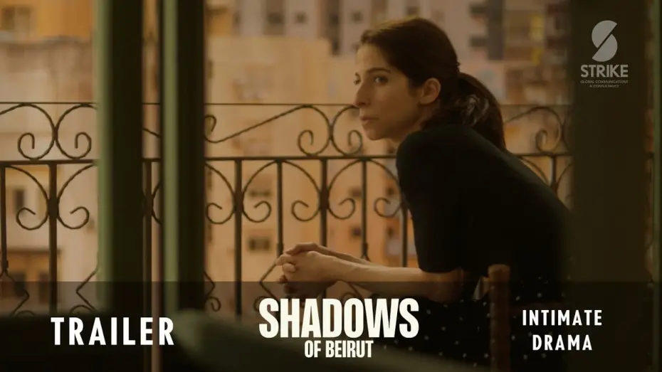 Видео к фильму Shadows of Beirut — Shadows of Beirut  - UK Trailer - In cinemas 25 September 2026