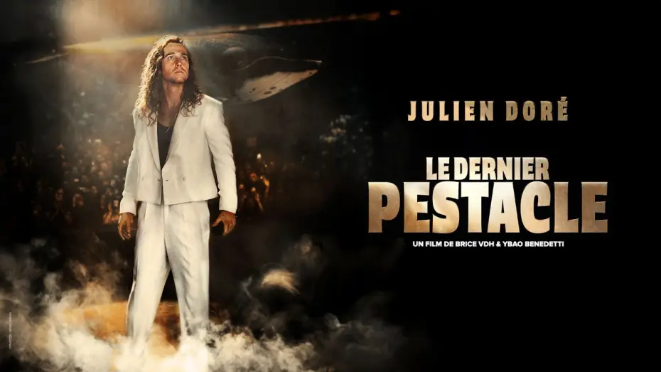 Видео к фильму Julien Doré - Le Dernier Pestacle — Julien Doré - Le Dernier pestacle (Extrait)