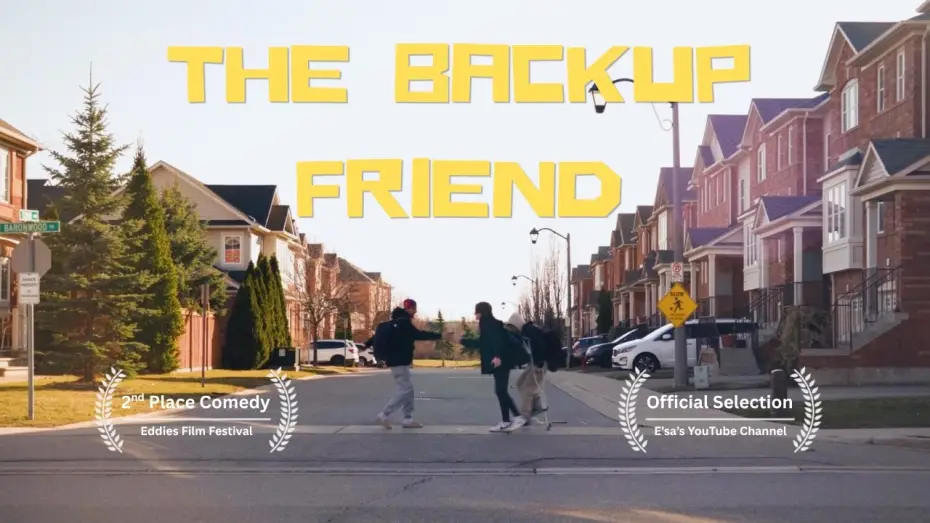 Видео к фильму The Backup Friend — "The Backup Friend" | Comedy Short Film