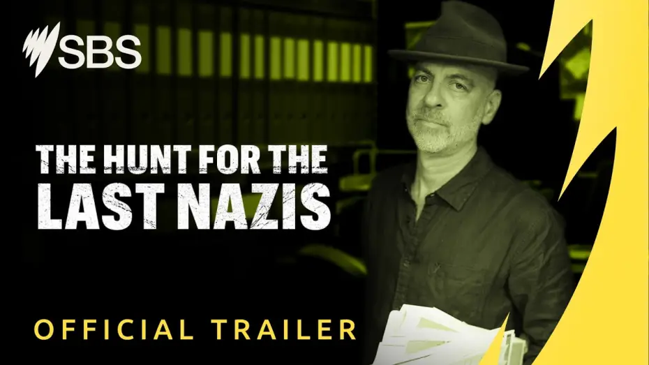 Видео к фильму The Hunt for the Last Nazis — The Hunt for the Last Nazis | Official Trailer | Premieres 31 May on SBS & SBS On Demand