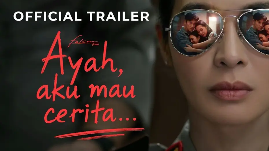 Видео к фильму Ayah, Aku Mau Cerita.... — Ayah, Aku Mau Cerita - Official Trailer