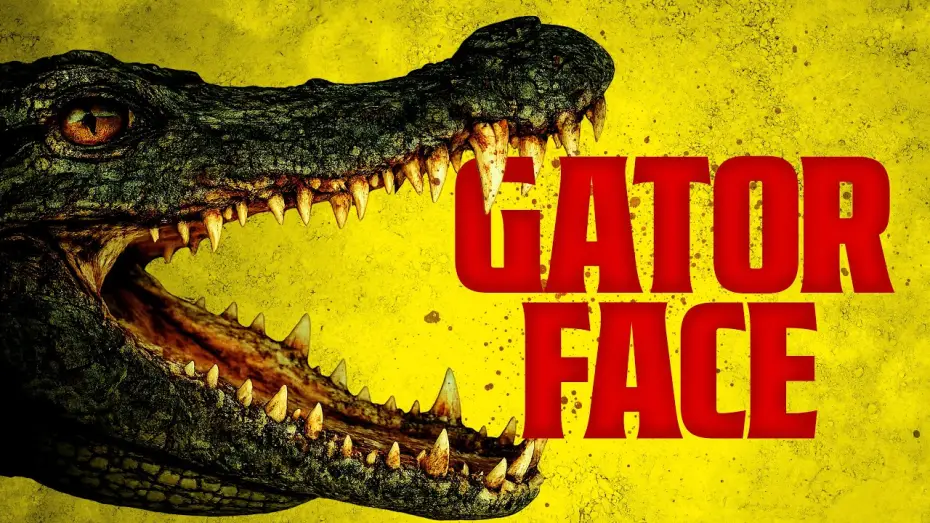 Видео к фильму Gator Face — UK Trailer