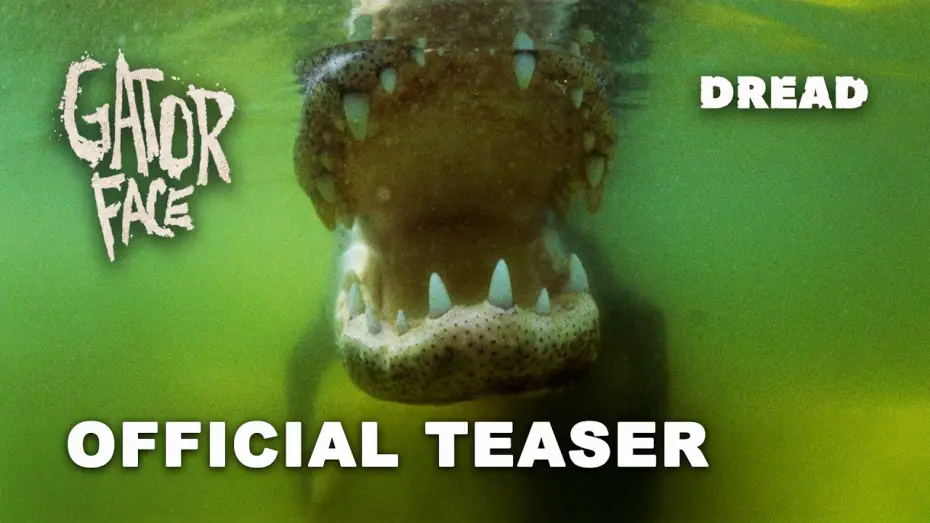 Видео к фильму Gator Face — Official Teaser