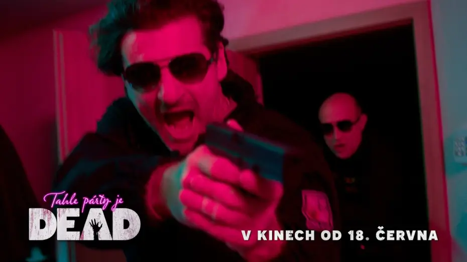 Видео к фильму Tahle párty je DEAD — Tahle párty je DEAD - Spot 6
