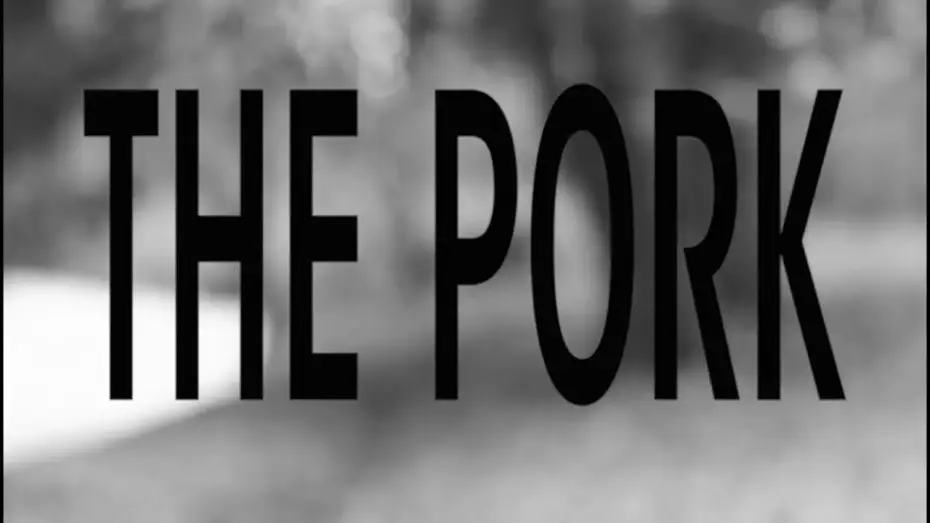 Видео к фильму The Pork — The Pork