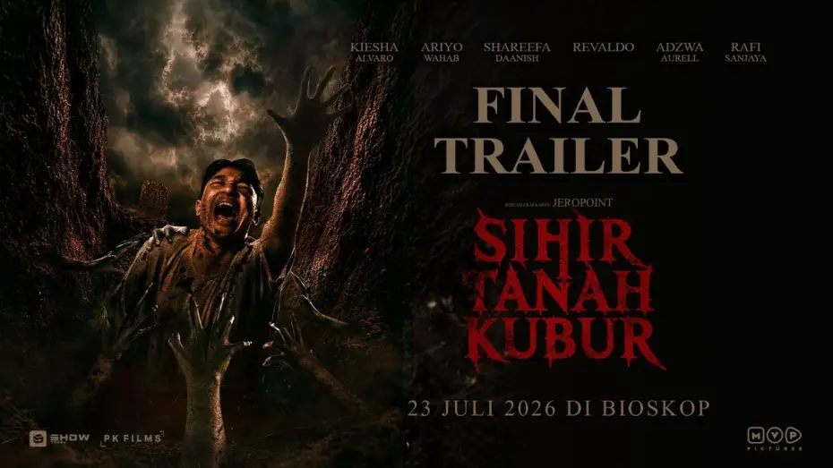 Видео к фильму Sihir Tanah Kubur — Grave Soil Sorcery - Final Trailer | July 23, 2026 in Theaters