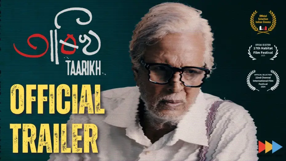 Видео к фильму Taarikh — Taarikh | Official Trailer | Arun Nath | Boloram Das | Releasing in Cinemas on August 22