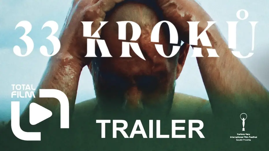 Видео к фильму 33 krokov — 33 kroků (2026) CZ HD teaser trailer /KVIFF - soutěž Proxima/