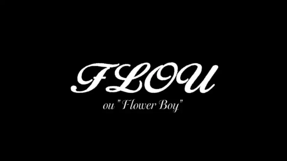 Видео к фильму Flou — FLOU ou "Flower Boy"