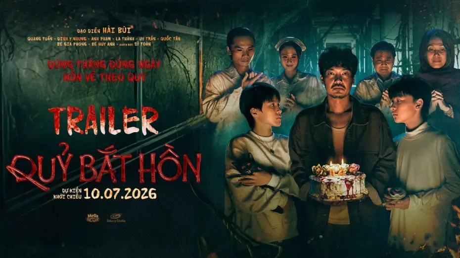 Видео к фильму Quỷ Bắt Hồn — QUỶ BẮT HỒN trailer - KC: 10.07.2026