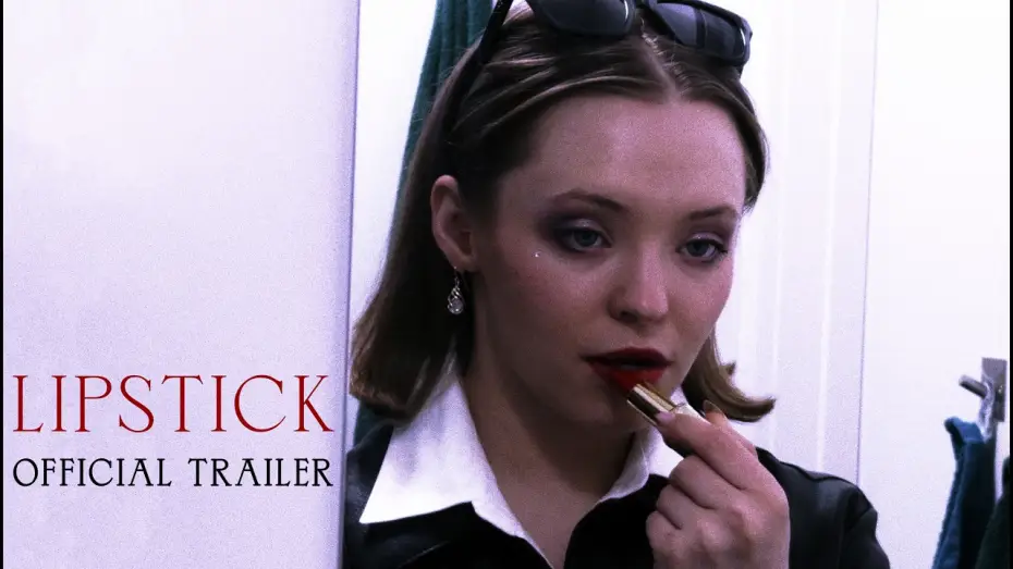 Видео к фильму Lipstick — Lipstick - Official Trailer